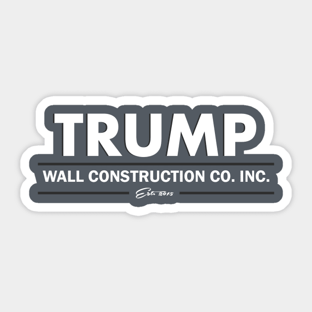 TRUMP Wall Construction Sticker by ericb